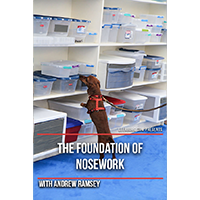 Image of The Foundation of Nosework with Andrew Ramsey