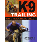 K-9 Trailing - The Straightest Path Book