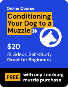 Free 'Conditioning Your Dog to a Muzzle' Online Course when you buy any Leerburg Muzzle