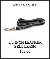 1/2 inch Leather Belt Leash with Handle