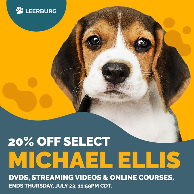 20% off select Michael Ellis DVDs, Streams and Online Courses | Ends Thursday, July 23, 11:59PM CDT.
