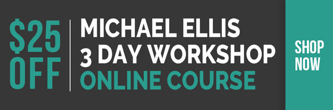 NEW Michael Ellis select self-study online course sales! Valid through Thursday, August 6th, 11:59PM CDT.