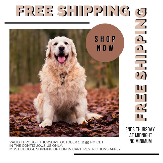 Free Shipping. Valid through Thursday, October 1, 11:59 PM CDT. In the Contiguous US Only.