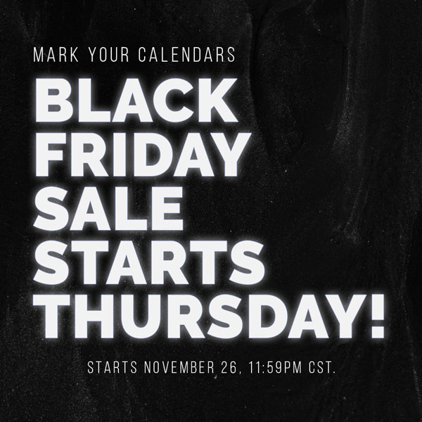 Mark your calendars for this Friday's Black Friday sale!.