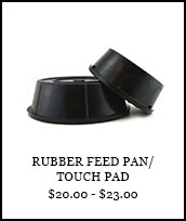 Rubber Feed Pan / Touch Pad