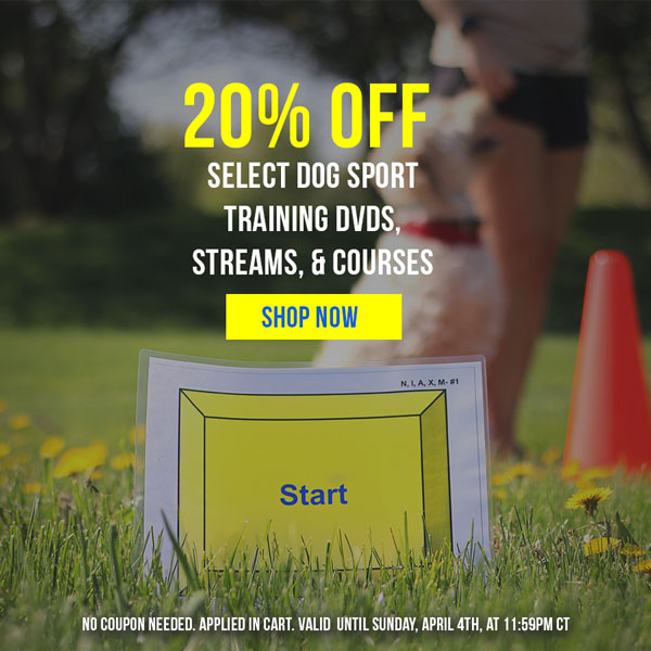 20% off Select Dog Sport Training DVDs, Streams and Online Courses
