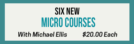 Michael Ellis Micro Courses