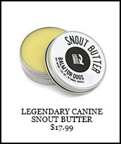Legendary Canine Snout Butter 