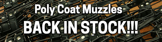 Poly Coat Muzzles are Back In Stock!