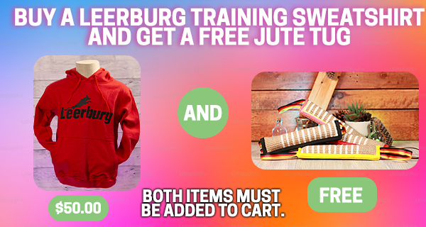 Buy Leerburg Training Sweatshirt and get Jute Tug Free Training
