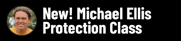 New! Michael Ellis Protection Class