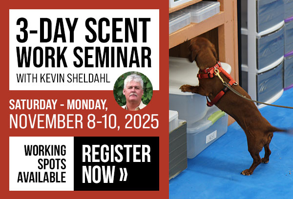 3-Day Scent Work Seminar with Kevin Sheldahl