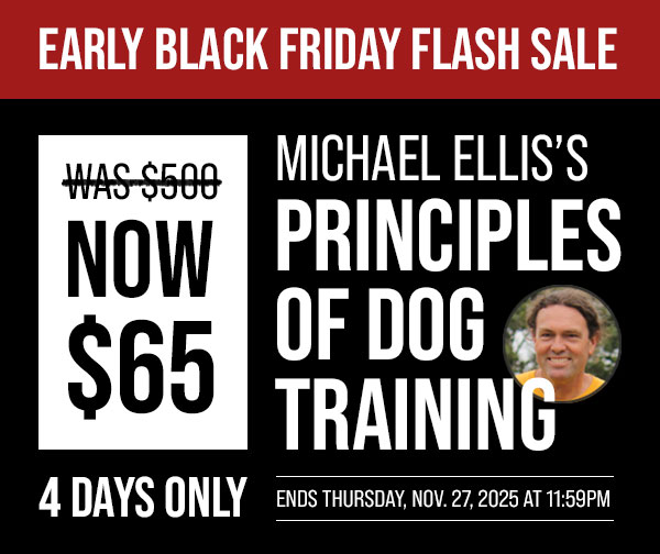Principles of Dog Training Now $65