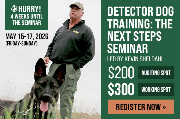 Detector Dog Training - The Next Steps with Kevin Sheldahl Seminar