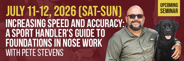 Pete Stevens Nose Work Seminar