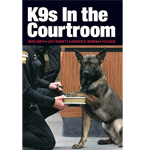 K9s In The Courtroom
