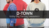 D-Town Utility Dog Training Sweatshirt™