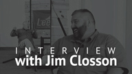 Interview with Jim Closson and Ed Frawley