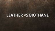 Leather vs BioThane