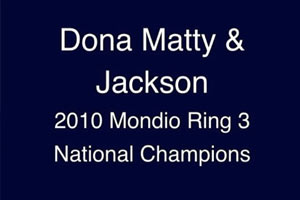 2010 Mondioring 3 National Championships Donna Matey and Jackson