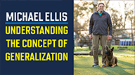 Michael Ellis on Understanding the Concept of Generalization
