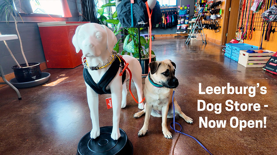 Leerburgs Dog Store - Now Open