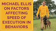 Michael Ellis on Factors Affecting Speed of Execution in Behaviors