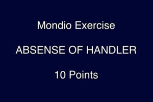 Absence of the handler in Mondioring