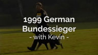 1999 German Bundessieger – with Kevin DPO