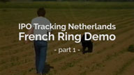 IPO Netherlands Tracking French Ring Demo Part 1