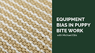What is Equipment Bias? - with Michael Ellis