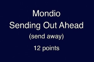 Sending out ahead in Mondioring
