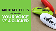 Using Your Voice VS a Clicker with Michael Ellis